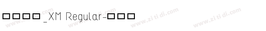 华文隶体_XM Regular字体转换